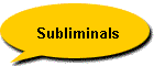Subliminals